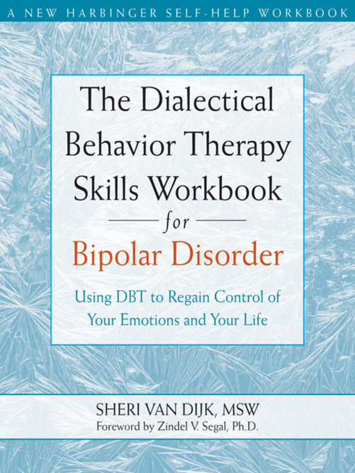 Title details for The Dialectical Behavior Therapy Skills Workbook for Bipolar Disorder by Sheri Van Dijk - Wait list
